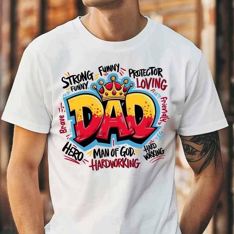 Dad Graffiti Shirt for Men Funny Father's Day Hero King Dad Unisex 100% Cotton - Soft and Cozy Fabric