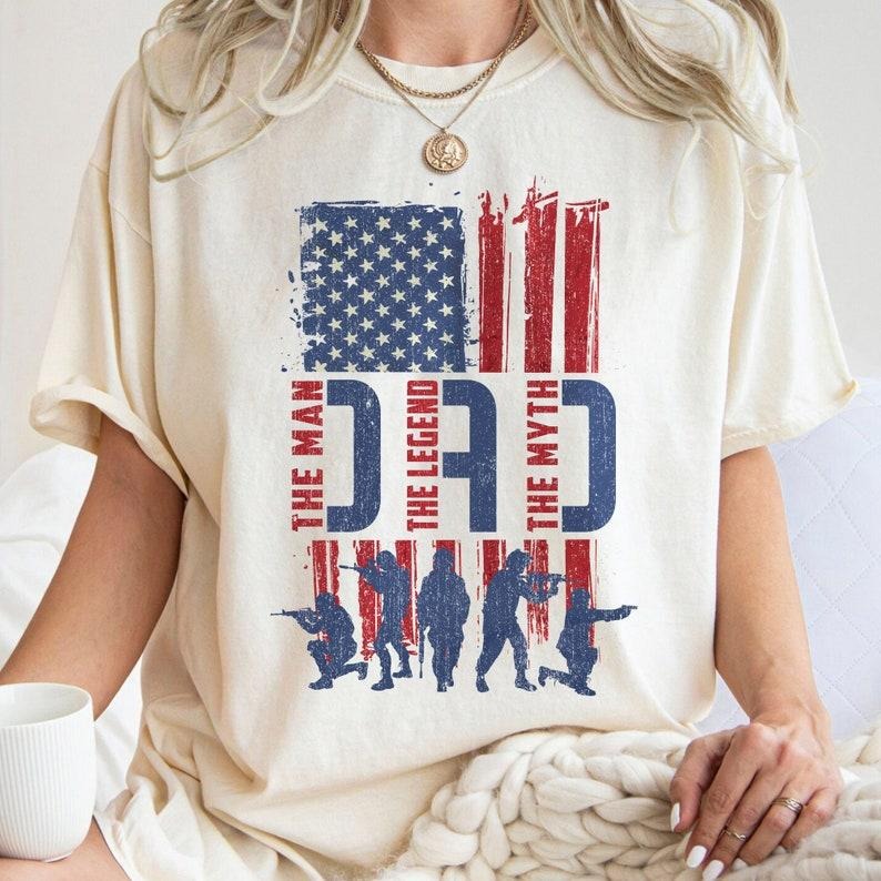 Dad The Man The Legend The Myth , American Dad , Solider Dad
