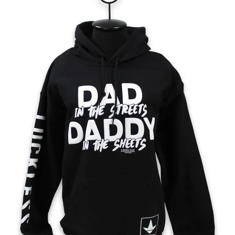 Dad in the Streets Hoodie funny sweatshirts
