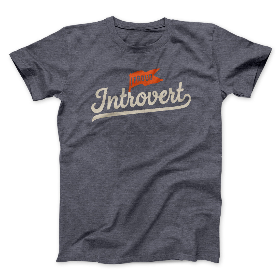 Proud Introvert Funny Men/Unisex T-Shirt