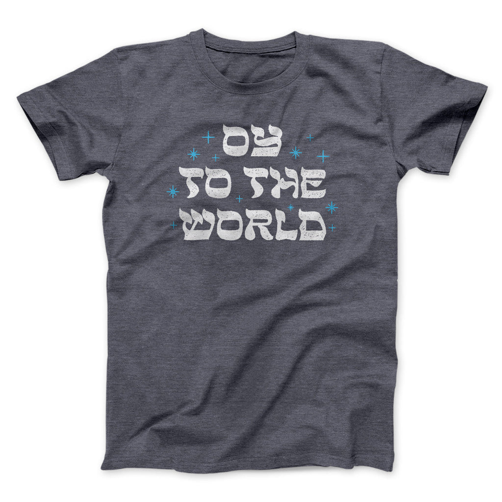 Oy To The World Funny Hanukkah Men/Unisex T-Shirt