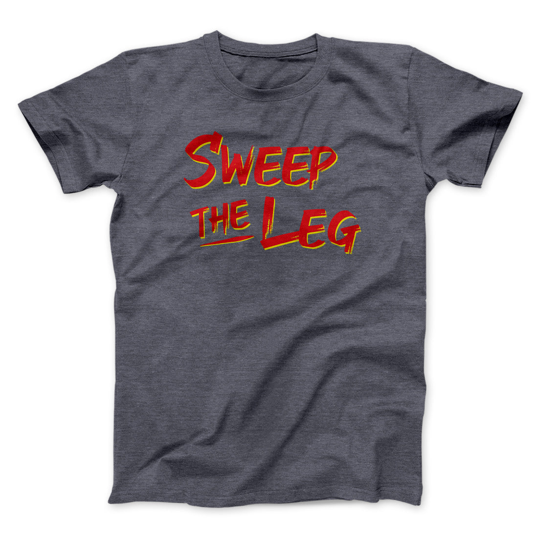 Sweep The Leg Funny Movie Men/Unisex T-Shirt