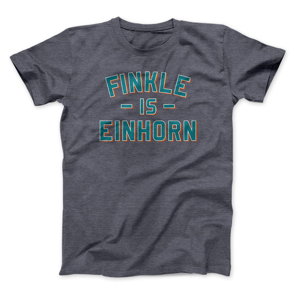 Finkle Is Einhorn Funny Movie Men/Unisex T-Shirt