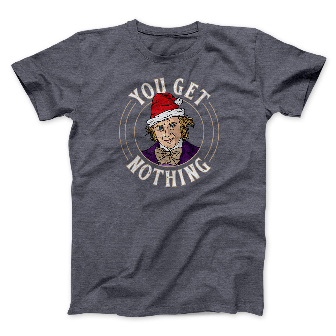 You Get Nothing Funny Movie Men/Unisex T-Shirt