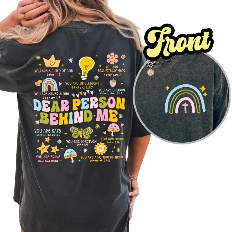 Dear Person Behind Me Shirt, Mental Health Shirts, Motivational Tee For Women, Christian Graphic Printed Shirt Cotton Fabric, Casual Style, Bible Verse T-shirt, Inspirational Women's Top Womenswear Comfort Fic Chic Style