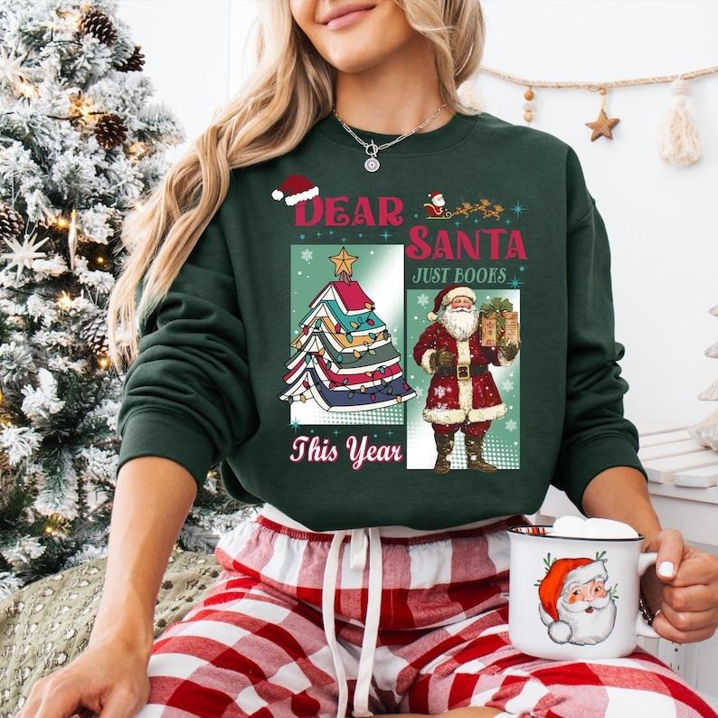 Dear Santa Just Books This Year Shirt, Vintage Book Lover Christmas Sweatshirt, All Booked For Christmas T-shirt, Christmas Bookish Tee
