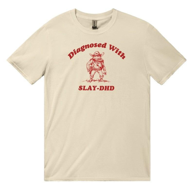 Diagnosed With Slay- dhd, Classic Unisex Heavy Cotton T-Shirt, Iconic Slogan, 90s Aesthetic Vintage Tee, y2k Baby Tee