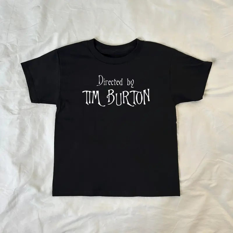Directed By Tim Burton Baby Tee, Halloween Aesthetic, Goth Punk Tee, Babytee Y2k,Grunge Horror, Vintage Y2k, 90s Retro Graphic graphic  tees