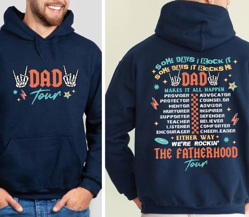 Fatherhood Tour Hoodie Father's Day Gift Some Days I Rock It Dad Best Dad Ever Hoodie Dad Life Dad Quotes Hoodie Skeleton Hand Hoodie TK43GN