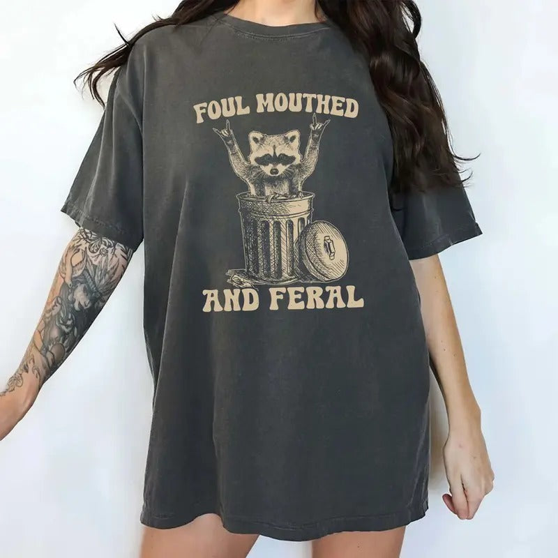 Foul Mouthed and Feral Raccoon Shirt, Funny Raccoon Comfort Colors Tee, Feral Tshirts for Girls, Feral Mom Tops, Sarcastic T-shirt for Women