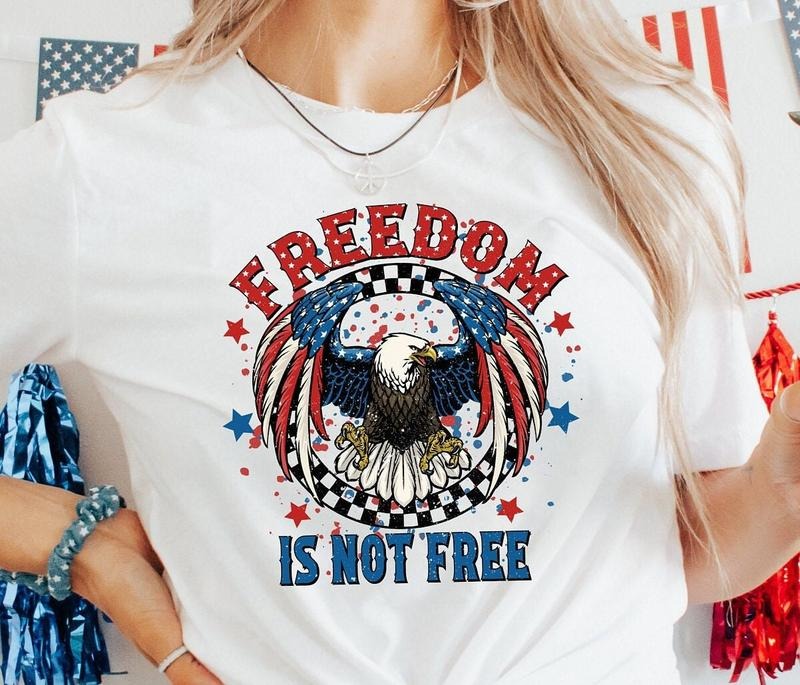 Freedom Is Not Free T-shirt 4th Of July Tshirt4th Of July Shirt4th Of Julyshirtusa Logo Shirtvintage 4th Of Julyindependence Day Tee TK43GN
