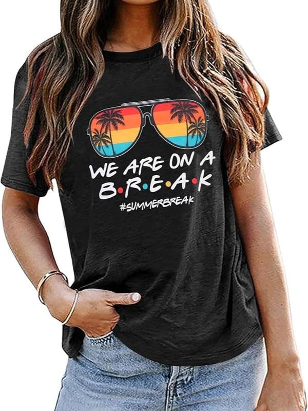 Funny Shirt For Women, We are On A Break T-Shirt Casual Cotton