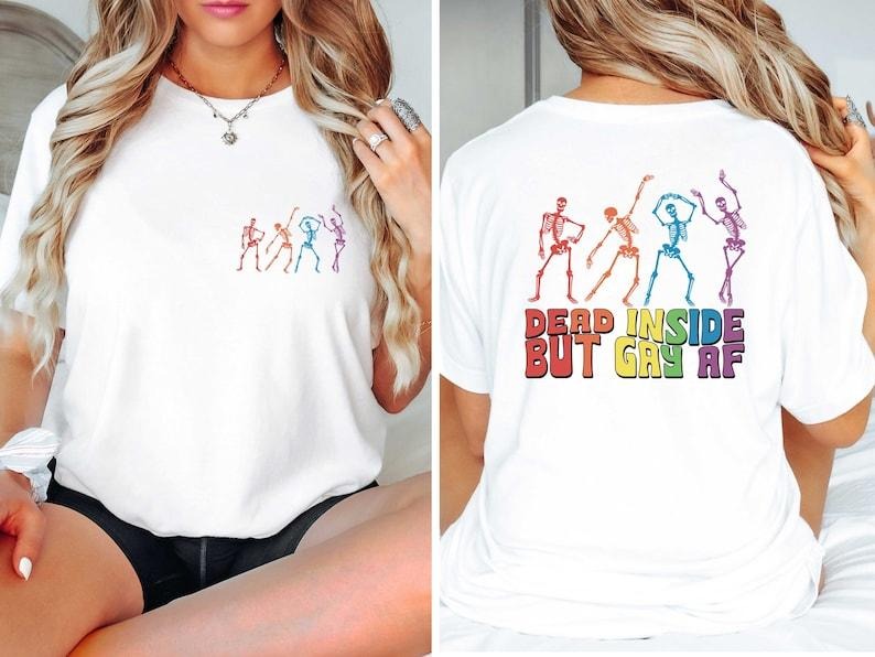 Funny Skeleton Pride Shirt, Dead Inside But Gay Af Shirt, Gay Skeleton Shirt, LGBTQ Shirt Funny, Rainbow Pride Shirt, Gay Pride TShirt  T-shirt, sweater and Hoodie