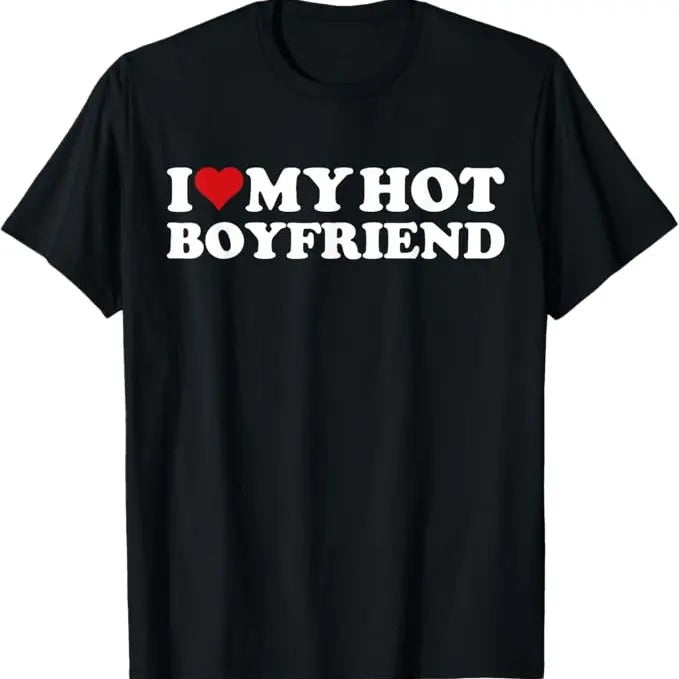 Funny Valentine Shirt, Best Gifts for Boyfriends, I Love My Hot Boyfriend I Heart My Hot Boyfriend BF T-Shirt - Menswear Top