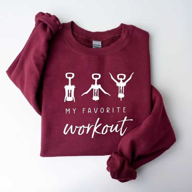 Funny Wine Sweatshirt, My Favorite Workout Pullover, Corkscrew Graphic Crewneck for Wine Lovers, Gift for Her