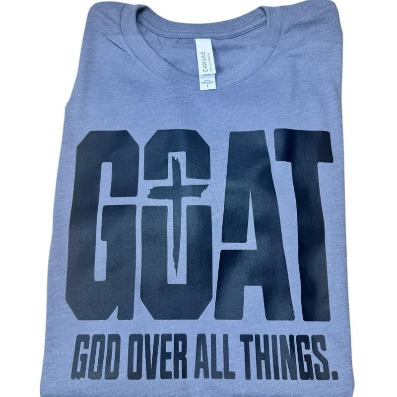 G.O.A.T God over all things - Unisex Graphic T-shirt