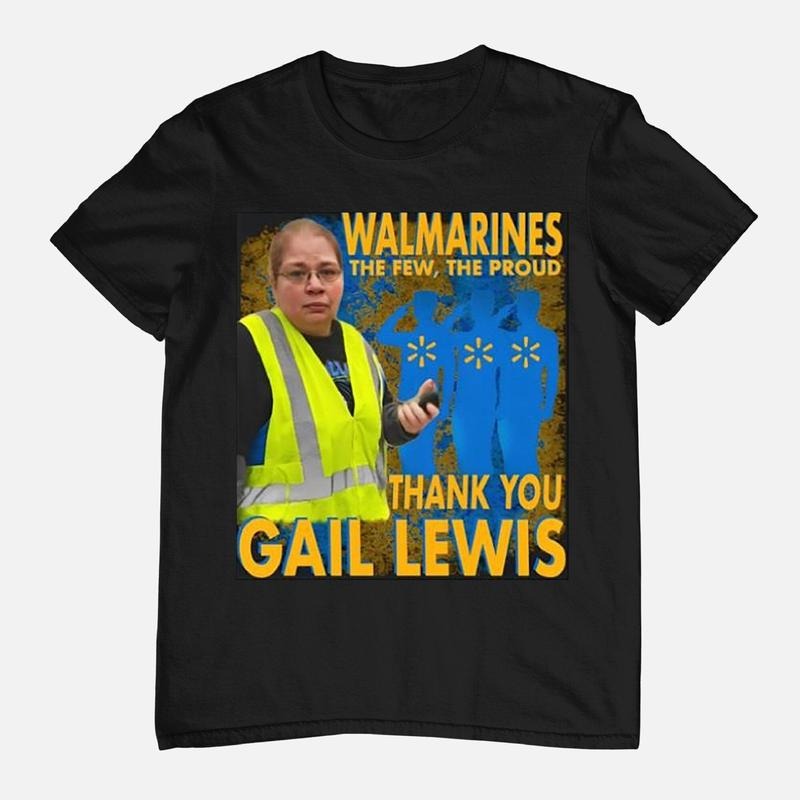 Gail Lewis Meme Shirt, The Few The Proud Thank You Gail Lewis Shirt, Funny I Miss Gail Lewis Shirt, Gail Lewis Thank You for Your Service