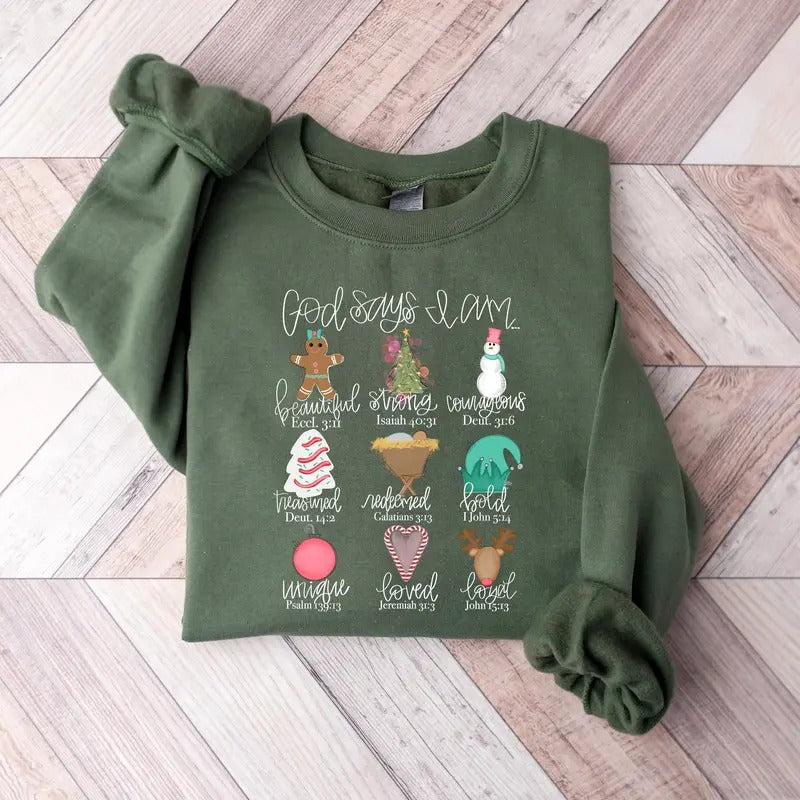 God Says I Am Christmas Sweatshirt, Christian Christmas Shirt, Christian Bible Shirt, Jesus Christmas Sweater, Religious Christmas Classic Cotton