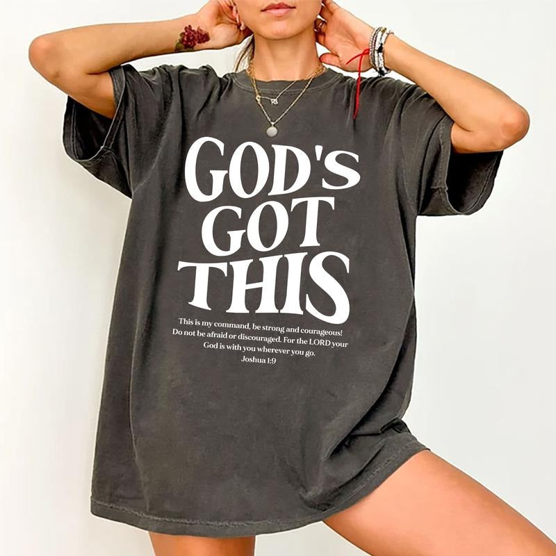 God's Got This Shirt, Bible Verse Tee, Inspirational Graphic Printed Tee, Christian Unhinged Shirt, Religious Shirt, God Lover Tee, Joshua Quote Comfy Fabric Graphic Tee, Women's Top, Womenswear, Cotton Fabric Relaxed Tee