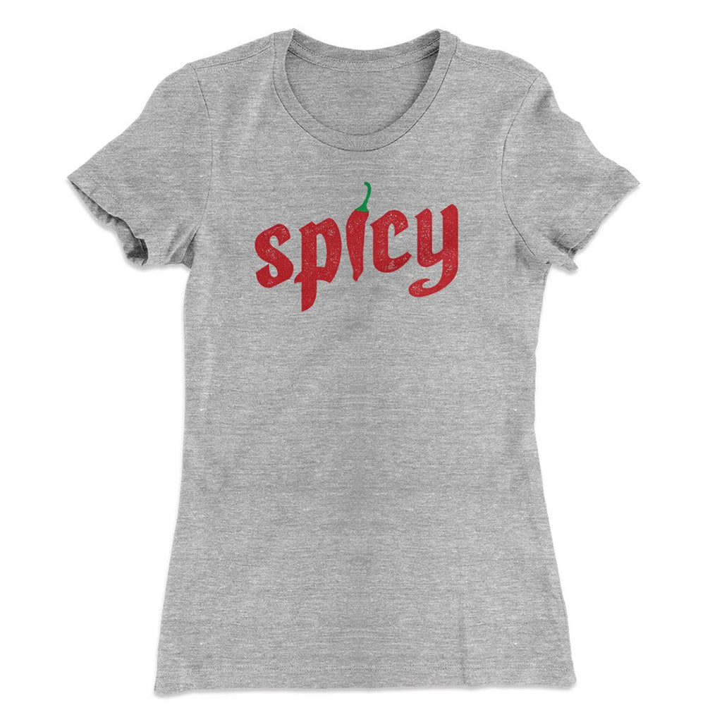 Spicy Funny Women's T-Shirt
