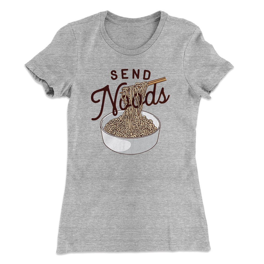 Send Noods Funny Women's T-Shirt
