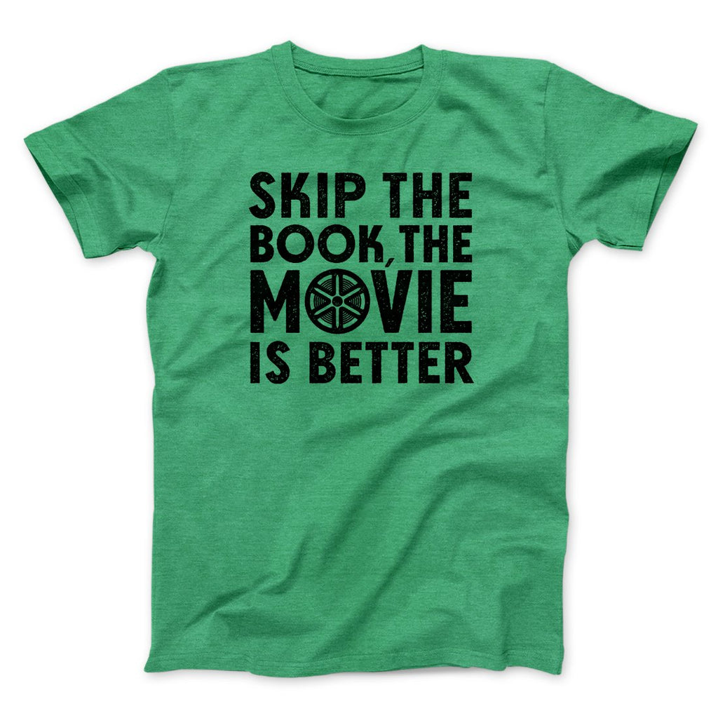 Skip The Book Funny Movie Men/Unisex T-Shirt