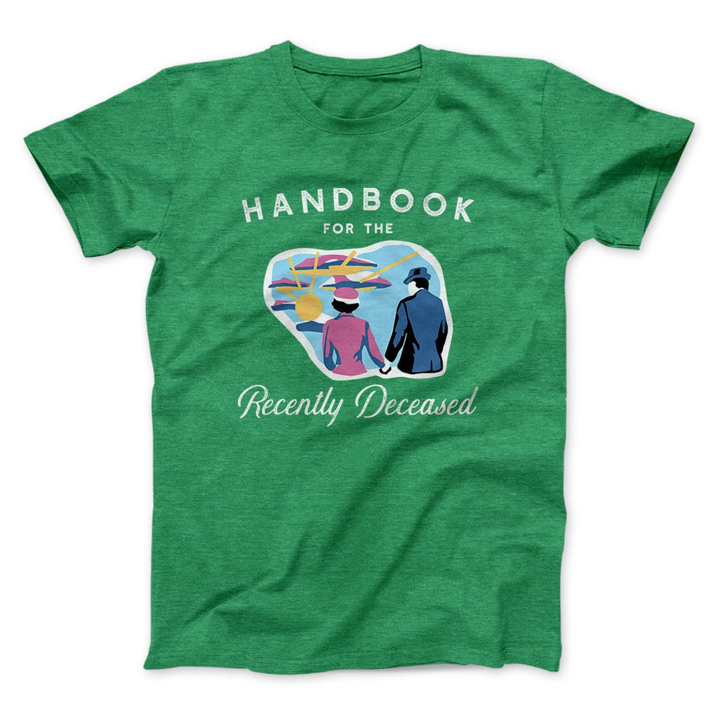 Handbook for the Recently Deceased Funny Movie Men/Unisex T-Shirt
