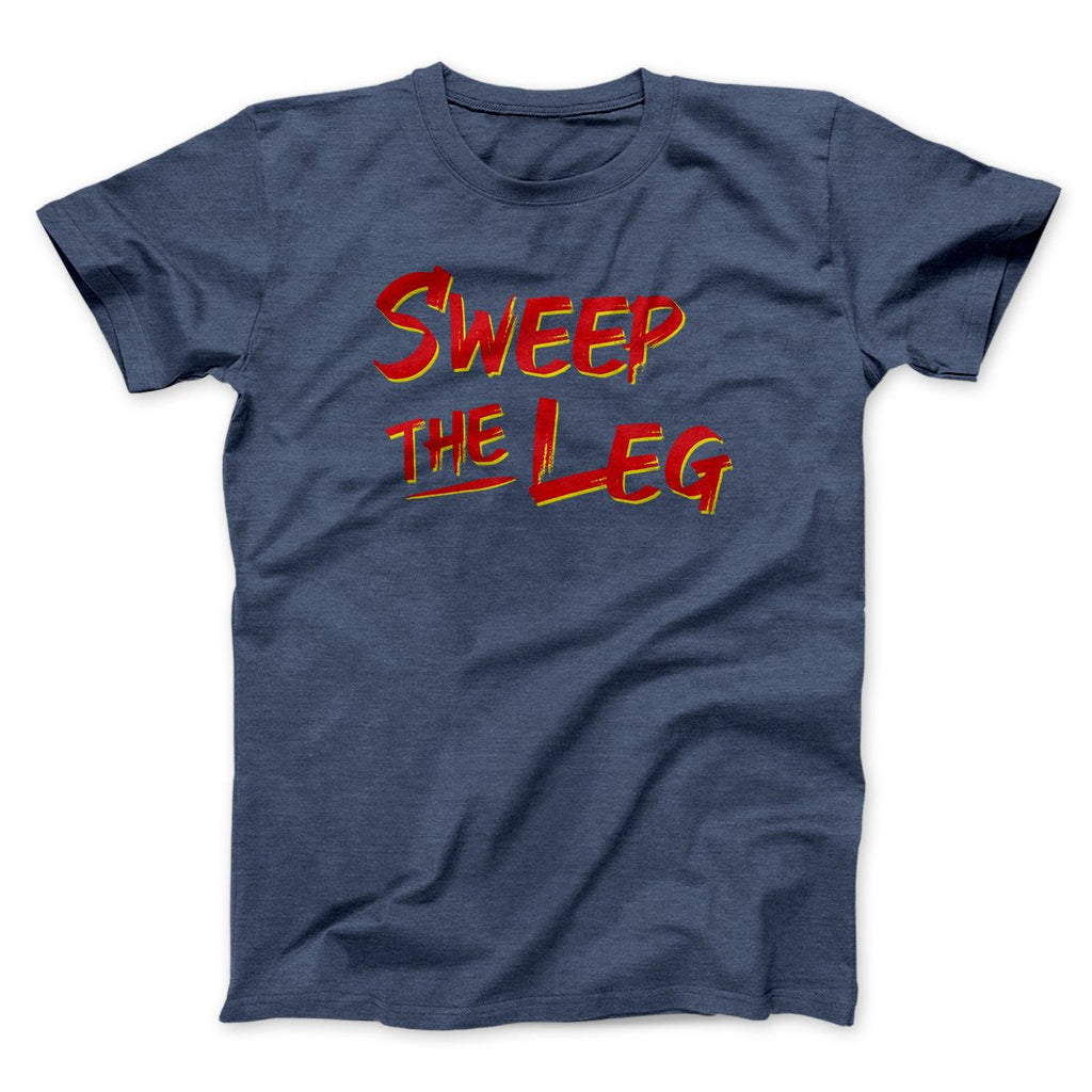 Sweep The Leg Funny Movie Men/Unisex T-Shirt