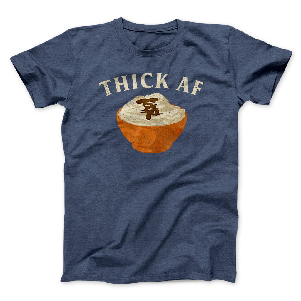 Thick AF Funny Thanksgiving Men/Unisex T-Shirt