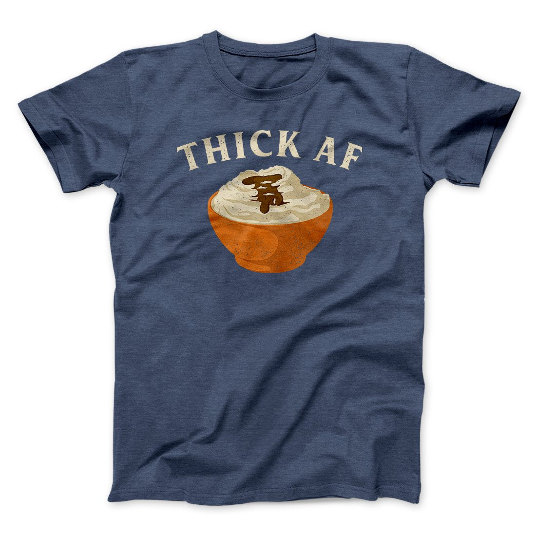 Thick AF Funny Thanksgiving Men/Unisex T-Shirt