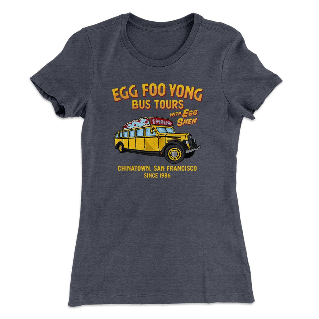 Egg Foo Yong Bus Tours Women's T-Shirt