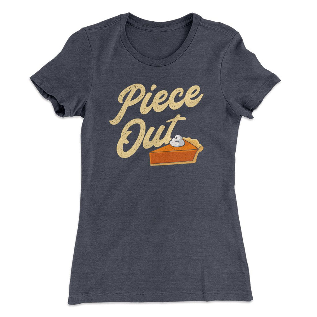 Piece Out Funny Thanksgiving Women's T-Shirt