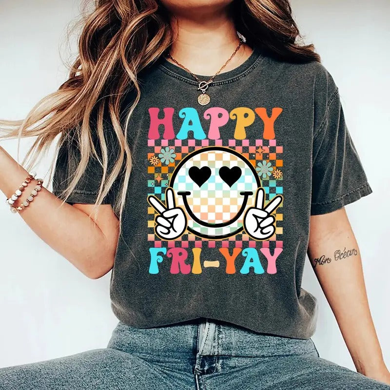 Happy Friyay Shirt Friyay Teacher Shirt Gift For Teacher Funny Teacher Shirt Friday Weekend Shirt Fri-yay Shirt Teacher Team Tee Latarshia Grant