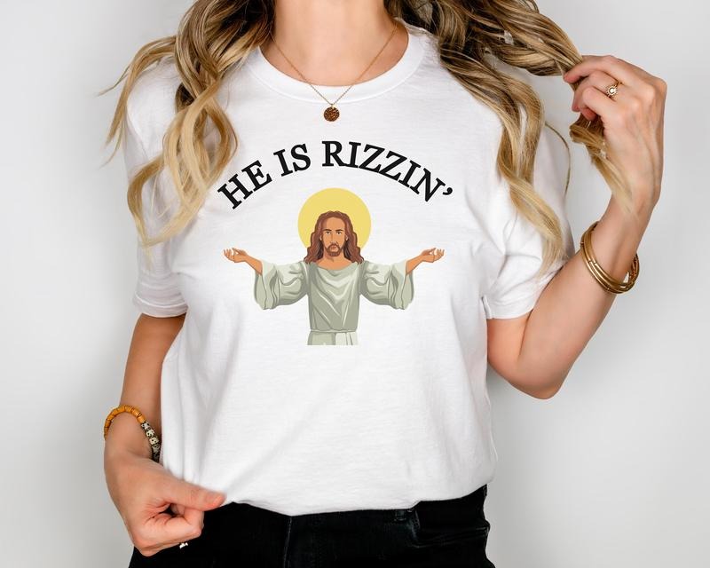 He Is Rizzin Jesus Easter Shirt Sweatshirt for Easter Funny Meme Shirt, Christian Short Sleeve Apparel Gen Z, Meme Y2K  T-shirt, sweater and Hoodie