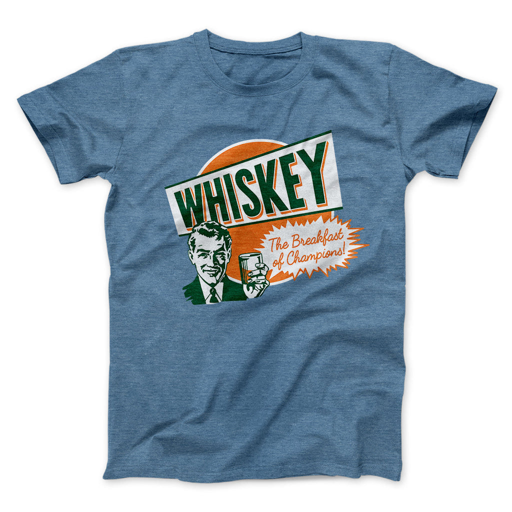 Whiskey - Breakfast of Champions Men/Unisex T-Shirt
