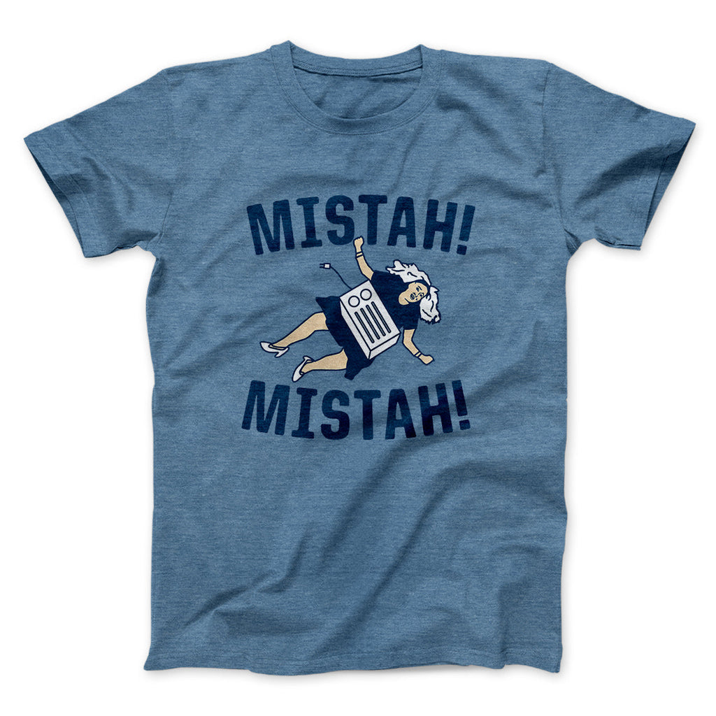 Mistah! Mistah! Funny Movie Men/Unisex T-Shirt