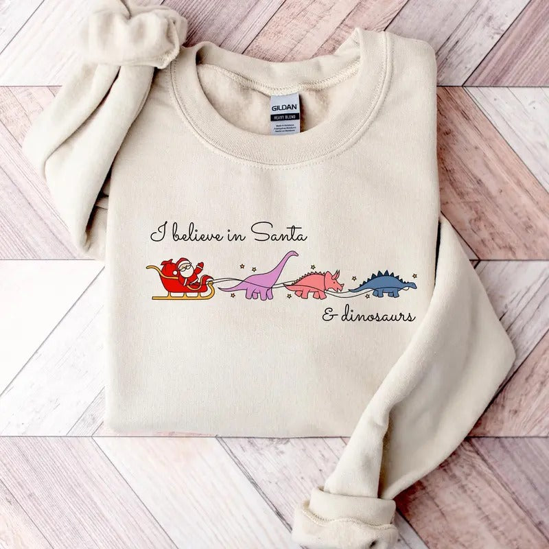 I Believe in Santa and Dinosaurs Sweatshirt, Christmas Santa Sweater, Dinosaur Lover Shirt, Christmas Vibes, Santa Claus, Dino Reindeers Classic Cotton