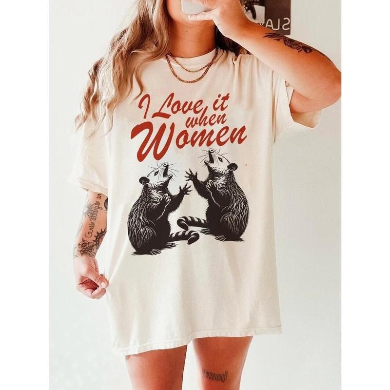 I love it when women shirt | funny lesbian sweatshirt | pan pride | bi clothing | possum shirt | queer punk | sapphic shirt | trans girl | queer  T-shirt, sweater and Hoodie