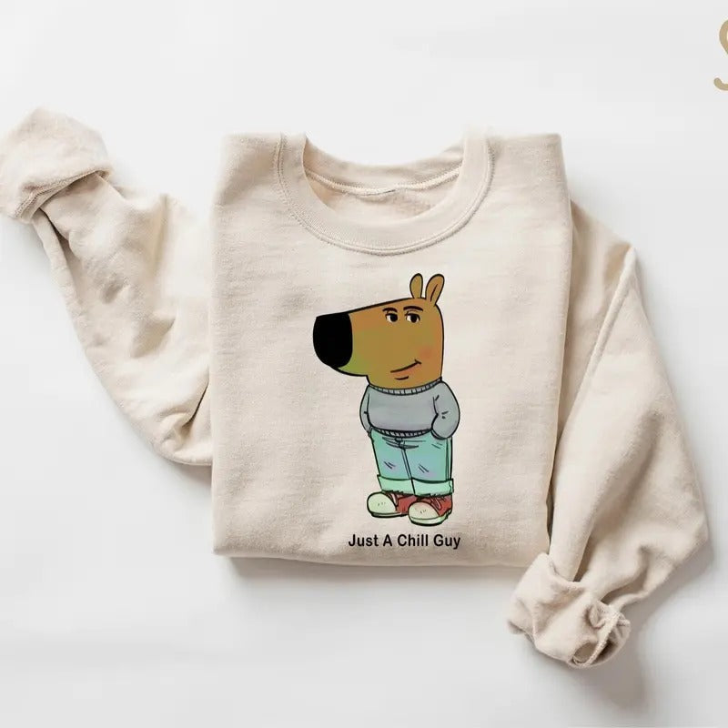I'm Just a Chill Guy Sweatshirt,  Chill Guy Meme Gift, Viral Dog Cartoon Shirt, Tiktok Meme Shirt, Boyfriend Gift Shirt, Funny Boyfriend Gift