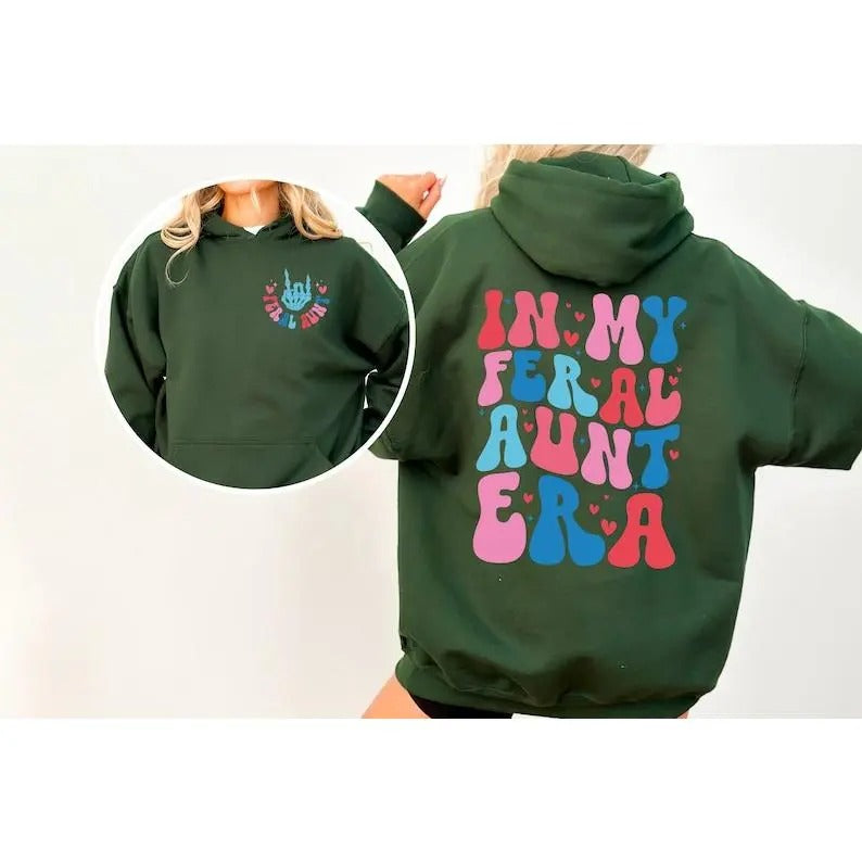 In My Feral Aunt Era Sweatshirt, Cool Aunts Sweatshirt, Funny Auntie Shirt, Birthday Gift Aunt, Auntie Announcement Gift, Mothers Day Gift