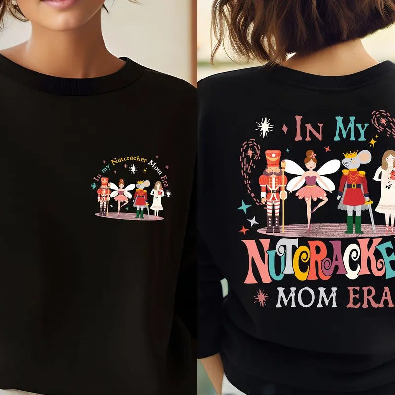 In My Nutcracker Mom Era Vintage Sweatshirt,Christmas Nutracker Sweatshirt, In My Nutcracker Mom Era,Christmas Gift For Mom, Era Christmas