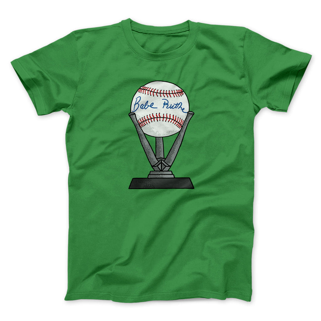 Babe Ruth Signed Ball Funny Movie Men/Unisex T-Shirt
