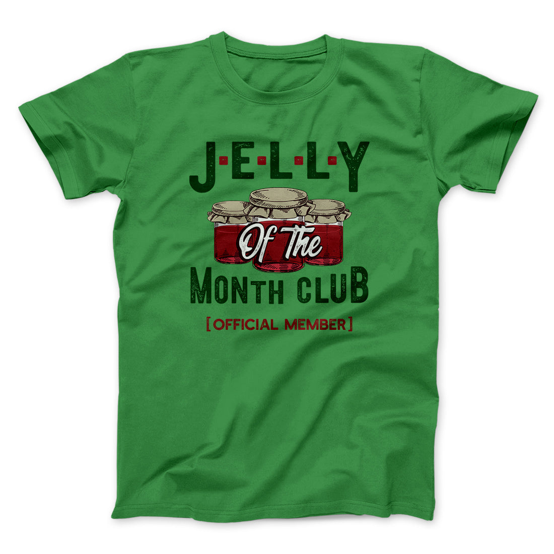 Jelly of the Month Club Funny Movie Men/Unisex T-Shirt