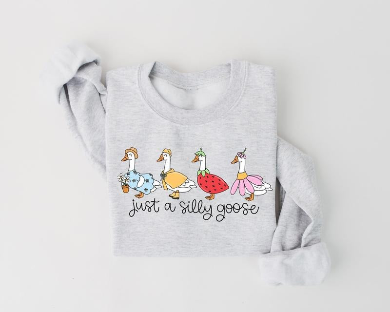 Just A Silly Goose Sweatshirt, Cute Funny Silly Goose Tshirt, Funny Fruit Goose Shirt, Funny Goose Shirt Tee Sweatshirt