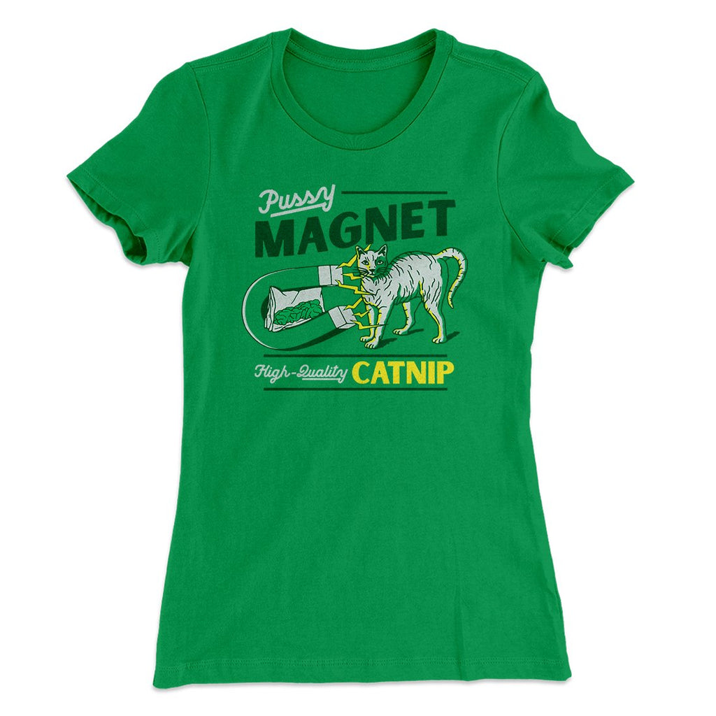 Pussy Magnet Funny Women's T-Shirt