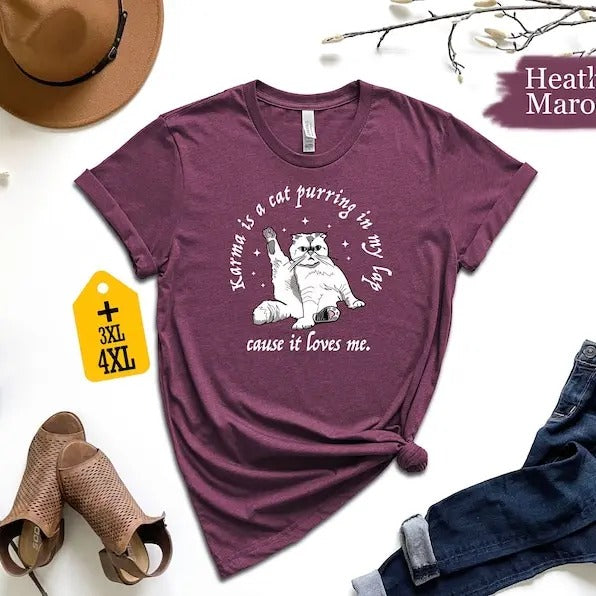 Karma Is a Cat Purring In My Lap Cause It Loves Me Shirt, Funny Cat Shirt, Karma Is A Cat Shirt, Cat Shirt, Animal Shirt, Gift For Cat Lover