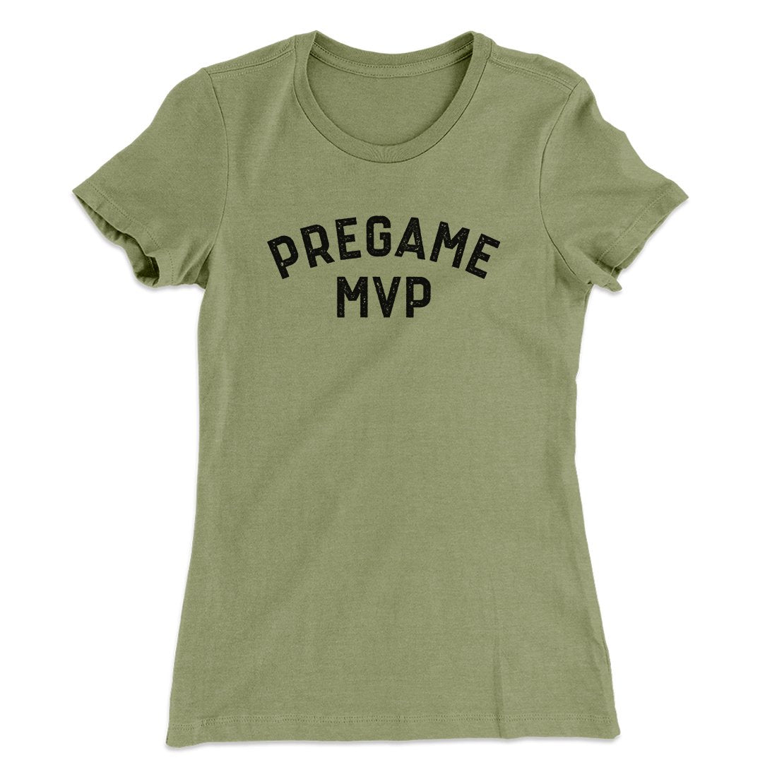 Pregame MVP Funny Women's T-Shirt