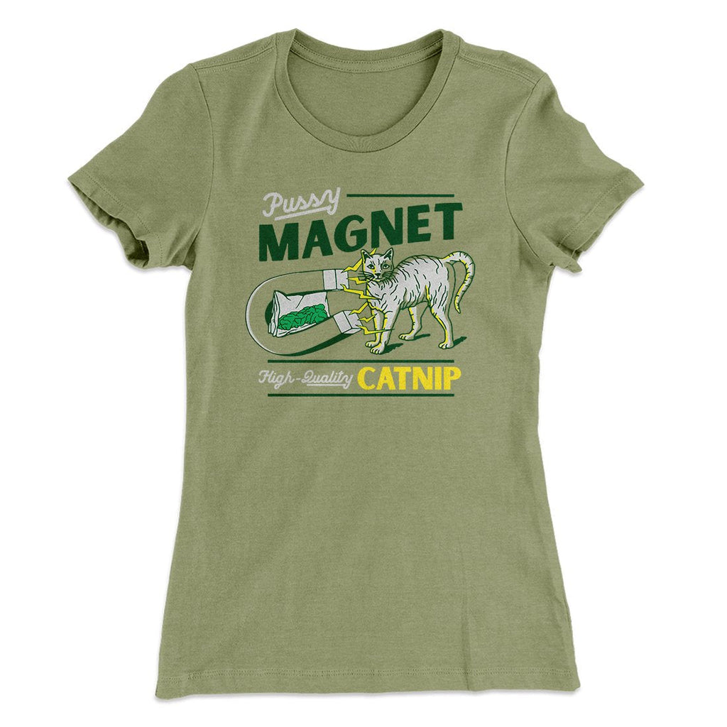 Pussy Magnet Funny Women's T-Shirt