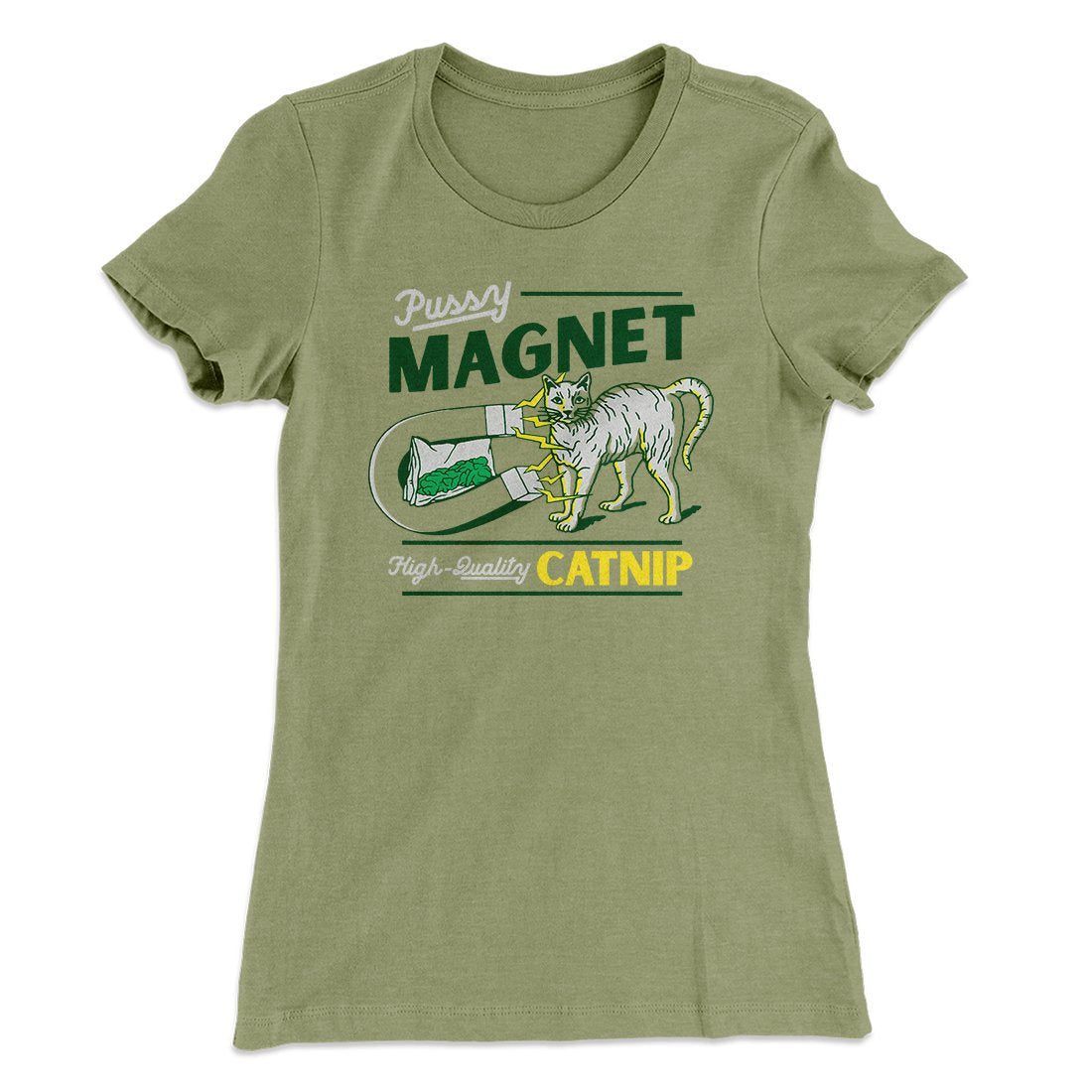 Pussy Magnet Funny Women's T-Shirt
