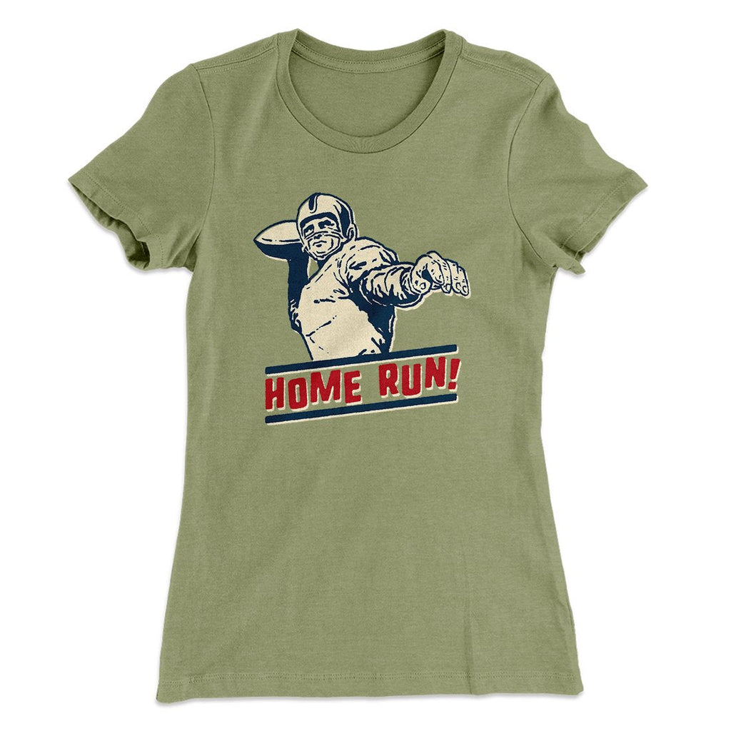 Home Run! Funny Women's T-Shirt